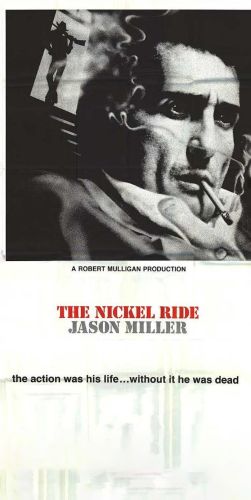 the-nickel-ride-1974-robert-mulligan-synopsis-characteristics